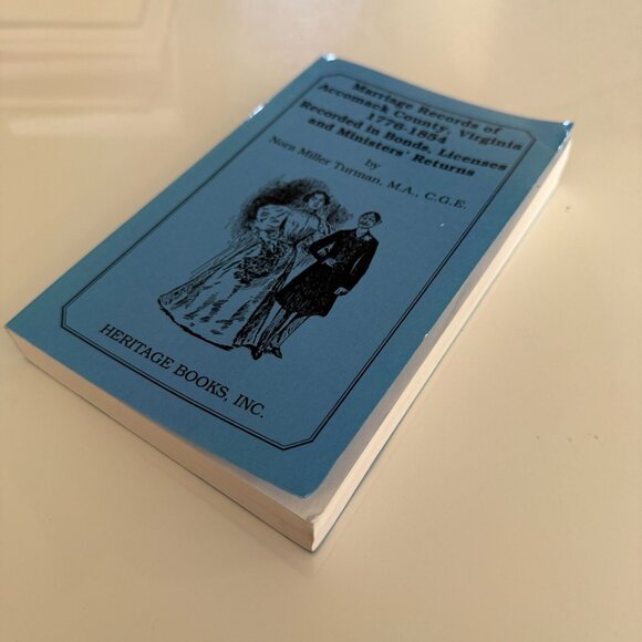 Marriage Records Of Accomack County Virginia 1776-1854 By Nora Miller Turman - Picture 3 of 5